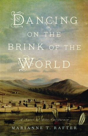 Dancing on the Brink of the World - Marianne T. Rafter