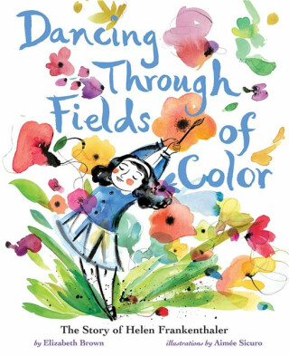 Dancing Through Fields of Color - Elizabeth Brown