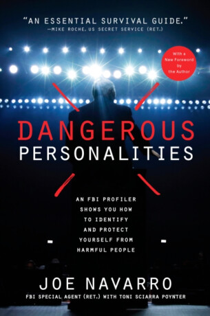 Dangerous Personalities - Toni Sciarra Poynter,Joe Navarro