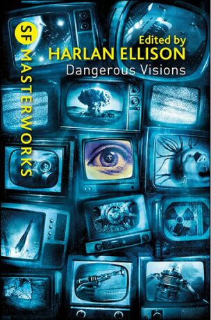 Dangerous Visions: SF Masterworks - Harlan Ellison