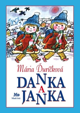 Danka a Janka - Mária Ďuríčková