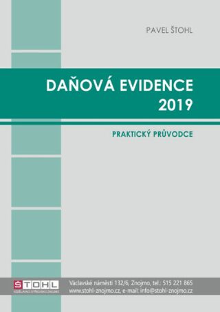 Daňová evidence 2019 - praktický průvodce - Pavel Štohl