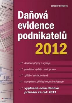 Daňová evidence podnikatelů 2012 - Jaroslav Sedláček
