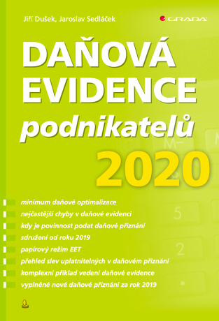 Daňová evidence podnikatelů 2020 - Jaroslav Sedláček,Jiří Dušek