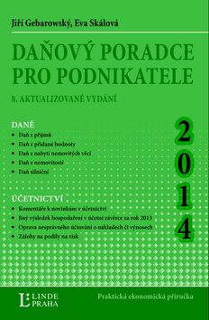 Daňový poradce pro podnikatele 2014 - Jiří Gebarowský,doc. Ing. Jana Skálová Ph.D.