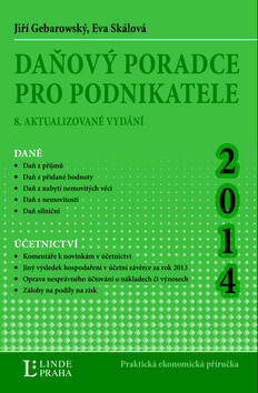 Daňový poradce pro podnikatele 2014 - Jiří Gebarowský,Jana Skálová