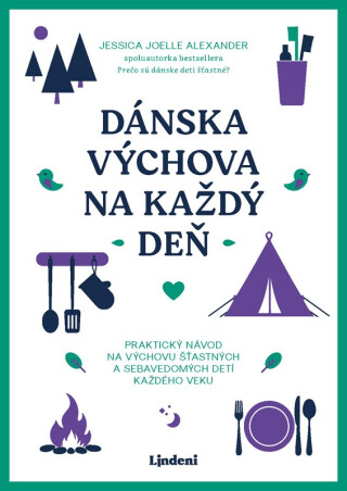 Dánska výchova na každý deň - Jessica Joelle Alexanderová