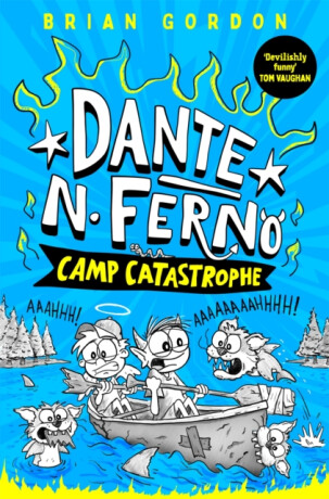 Dante N. Ferno: Camp Catastrophe - Brian Gordon