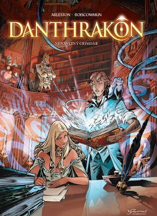 Danthrakon 1 - Nenasytný grimoár - Christophe Arleston,Olivier Boiscommun