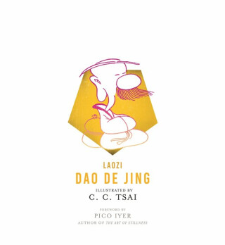 Dao De Jing - Laozi,C. C. Tsai