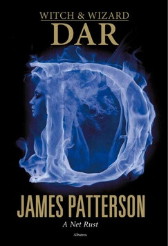 Dar - James Patterson; Ned Rust