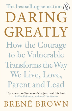 Daring Greatly - Brené Brown
