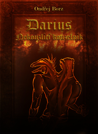 Darius - Nekouzlící kouzelník - Ondřej Borz