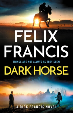 Dark Horse - Felix Francis
