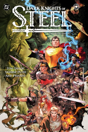 Dark Knights of Steel: The Deluxe Edition - Tom Taylor,Yasmine Putri