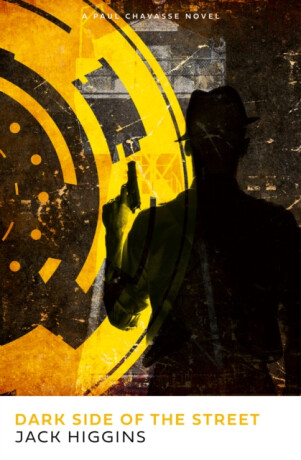 Dark Side of the Street - Jack Higgins