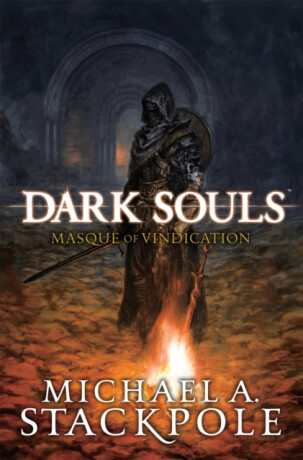 Dark Souls - Michael A. Stackpole
