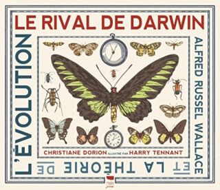 Darwin's Rival: Alfred Russel Wallace and the Search for Evolution - Christiane Dorion