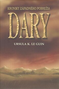 Dary - Ursula K. Le Guinová