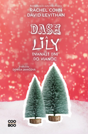 Dash a Lily: Dvanásť dní do Vianoc - David Levithan