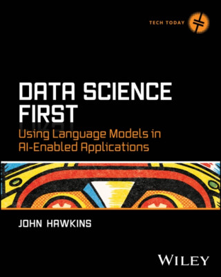 Data Science First - John Hawkins