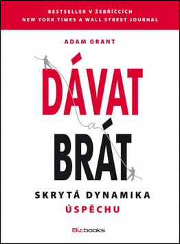 Dávat a brát - Adam Grant