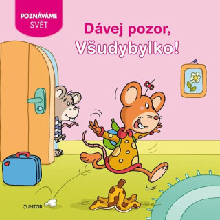 Dávej pozor, všudybylko! - kolektiv autorů,Pavline Castersová