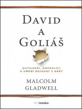David a Goliáš - Malcolm Gladwell