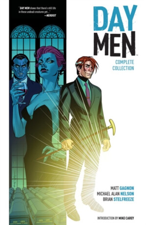Day Men Complete Collection - Matt Gagnon,Michael Alan Nelson
