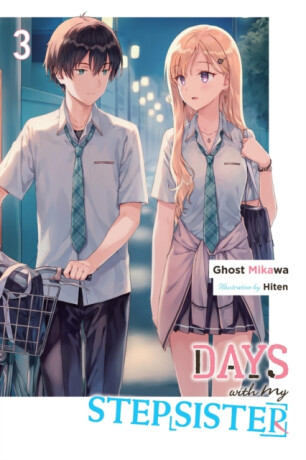 Days with My Stepsister, Vol. 3 (light novel) - Ghost Mikawa,Eriko Sugita,Hiten Hiten