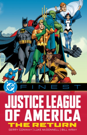 DC Finest: Justice League of America: The Return - Gerry Conway,Luke McDonnell