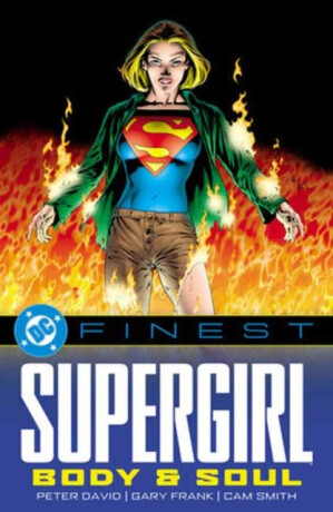DC Finest: Supergirl: Body and Soul - Peter David,Frank Gary