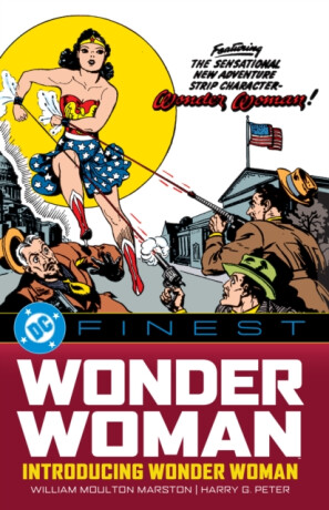 DC Finest: Wonder Woman: Introducing Wonder Woman - H.G. Peter,William Moulton Marston
