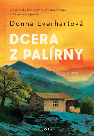 Dcera z palírny - Donna Everhartová