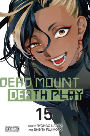 Dead Mount Death Play, Vol. 15 - Abigail Blackman,Ryohgo Narita,Christine Dashiell