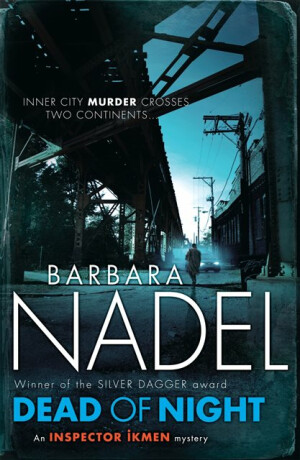 Dead of Night (Inspector Ikmen Mystery 14) - Barbara Nadel