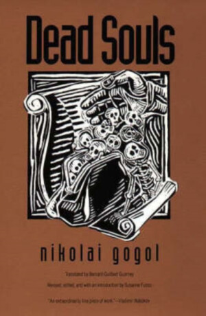 Dead Souls - Nikolai Gogol