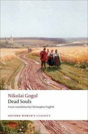 Dead Souls (Oxford World´s Classics New - Nikolaj Vasiljevič Gogol