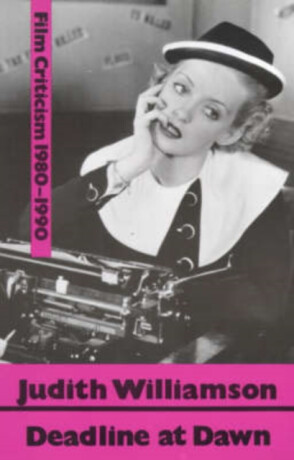 Deadline at Dawn - Judith Williamson