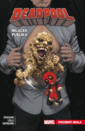 Deadpool, miláček publika 5 - Pacient: Nula - Gerry Duggan,Hepburn Scott,Matteo Lolli