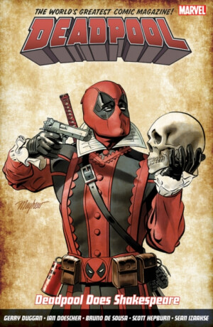 Deadpool: World's Greatest Vol. 7: Deadpool Does Shakespeare - Ian Doescher,Gerry Duggan