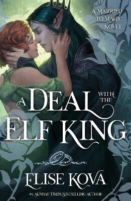 Deal With The Elf King - Elise Kova