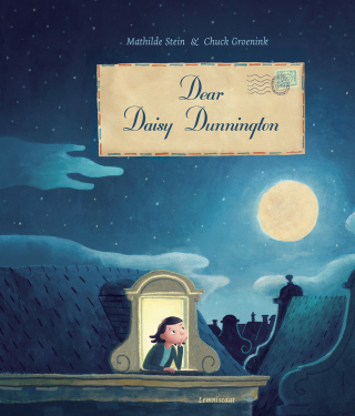 Dear Daisy Dunnington - Mathilde Stein,Chuck Groenik