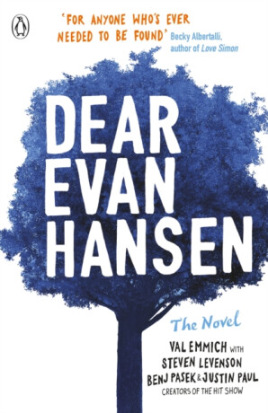 Dear Evan Hansen - Val Emmich,Benj Pasek,Steven Levenson,Justin Paul