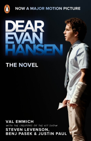 Dear Evan Hansen - Val Emmich,Benj Pasek,Steven Levenson,Justin Paul