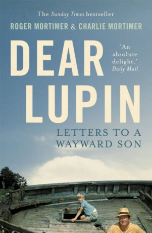 Dear Lupin... - Charlie Mortimer,Roger Mortimer
