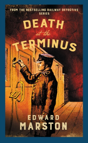 Death at the Terminus - Edward Marston