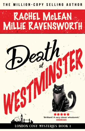 Death at Westminster - Rachel McLean,Mille Ravensworth