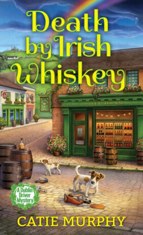 Death by Irish Whiskey - Catie Murphy