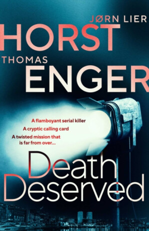 Death Deserved - Thomas Enger,JÃ¸rn Lier Horst